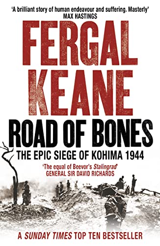 Road of Bones: the epic siege of kohima: The Epic Siege of Kohima 1944 von HarperCollins Publishers